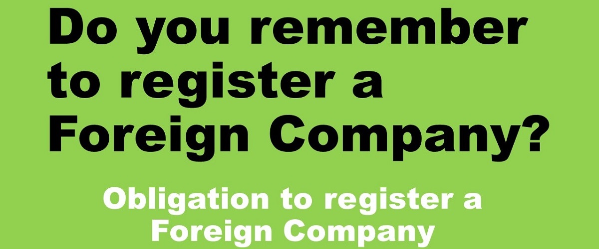 Do you remember to register a Foreign Company?